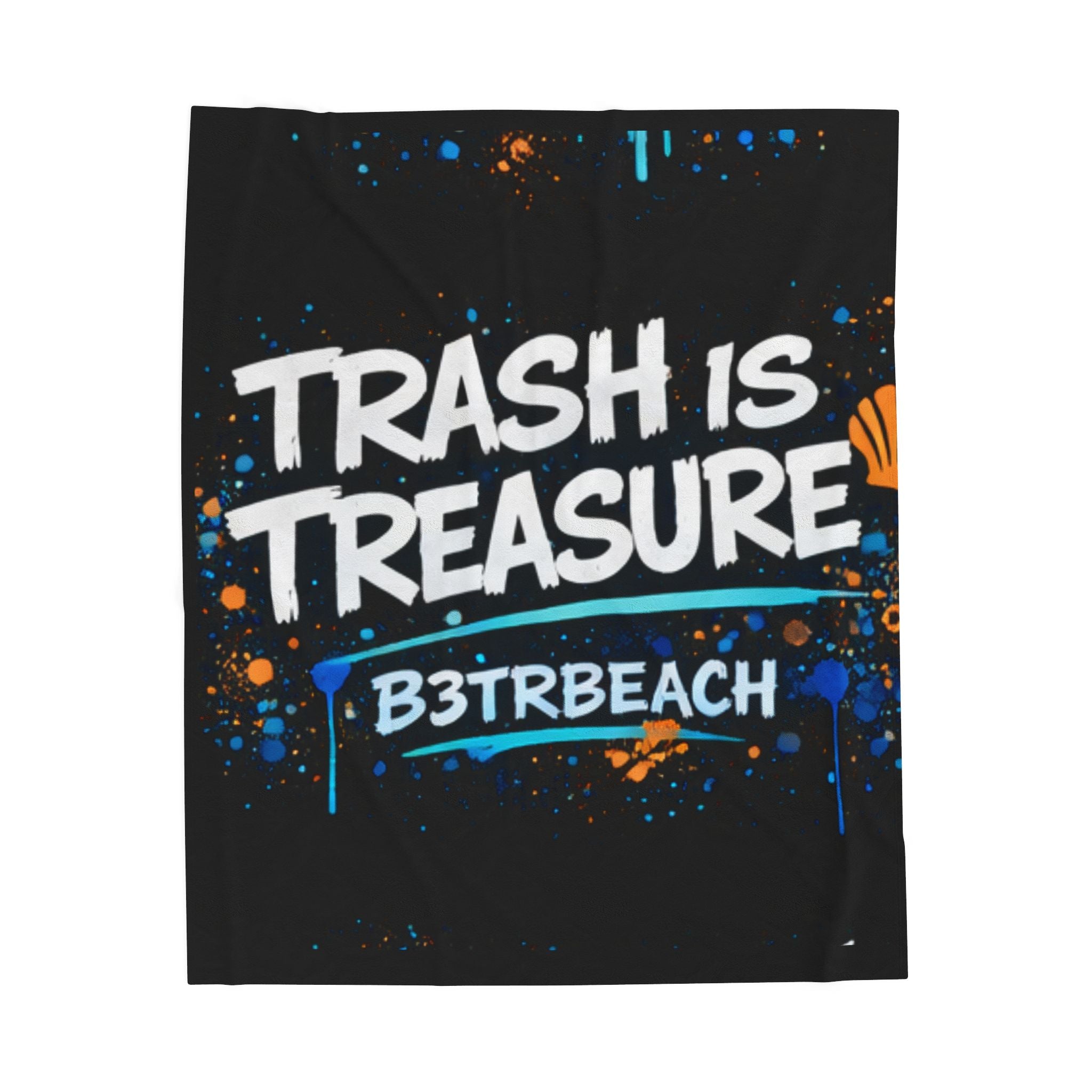 Velveteen Plush Blanket — "Trash Is Treasure" Beach Cleanup Quote Throw