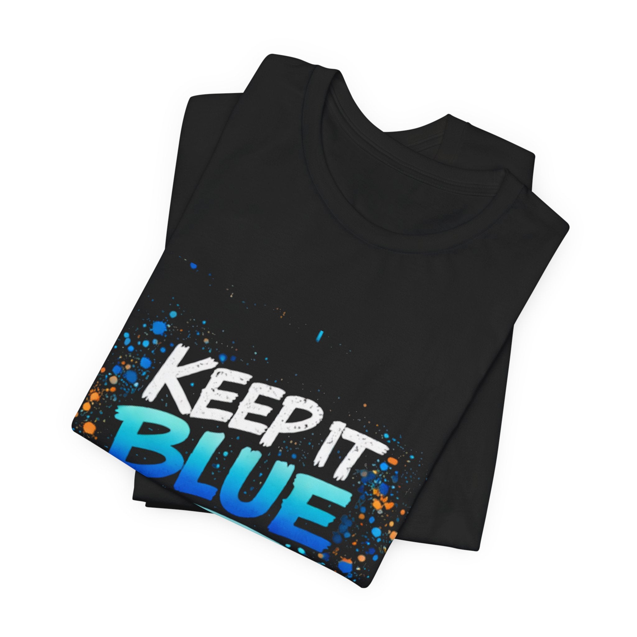 Keep It Blue Graphic Tee — B3TRBEACH Street Paint Splash T‑Shirt