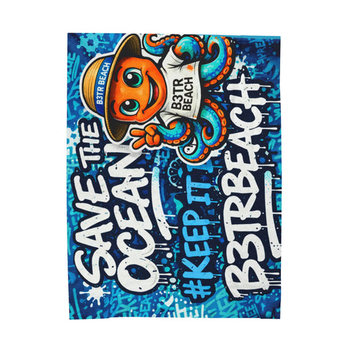 -B3TRBeach “Save The Ocean” 60” x 80” Velveteen Plush Blanket
